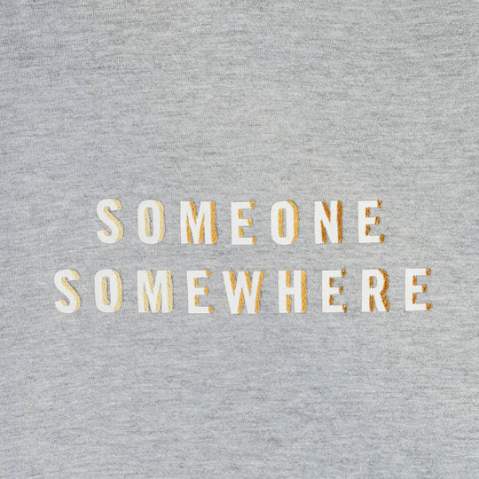 Playera Someone Somewhere